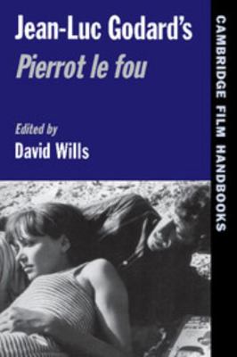 Jean-Luc Godard's Pierrot Le Fou 0521574897 Book Cover