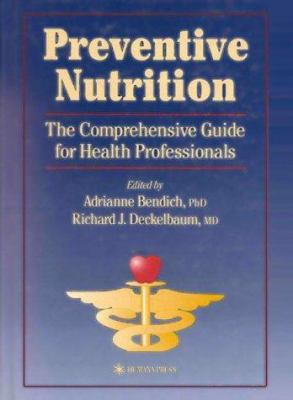 Preventive Nutrition: the Comprehensive Guide f... 0896033511 Book Cover