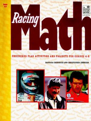 Racing Math: Checkered Flag Activities and Proj... 0673363767 Book Cover
