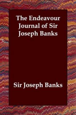 The Endeavour Journal of Sir Joseph Banks 1406800511 Book Cover