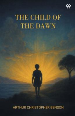 The Child Of The Dawn 9371467444 Book Cover