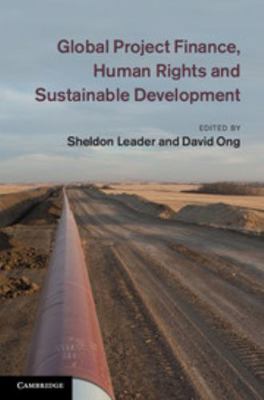 Global Project Finance, Human Rights and Sustai... 052176260X Book Cover