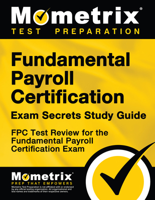 Fundamental Payroll Certification Exam Secrets ... 1609716949 Book Cover