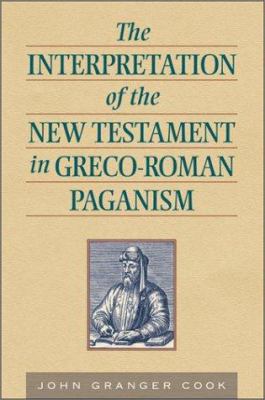 The Interpretation of the New Testament in Grec... 1565636589 Book Cover