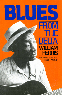 Blues from the Delta 0306803275 Book Cover