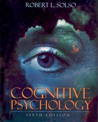 Cognitive Psychology (6th Edition) 0205309372 Book Cover
