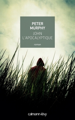 John l'apocalyptique [French] 2702153879 Book Cover