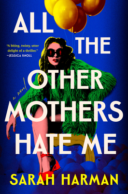 All the Other Mothers Hate Me 0593851463 Book Cover