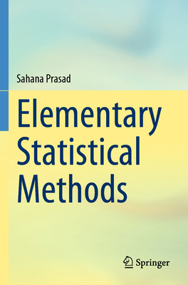 Elementary Statistical Methods 9811905983 Book Cover