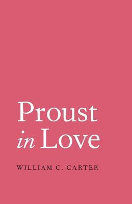 Proust in Love 0300211074 Book Cover