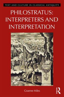 Philostratus: Interpreters and Interpretation 1138219452 Book Cover