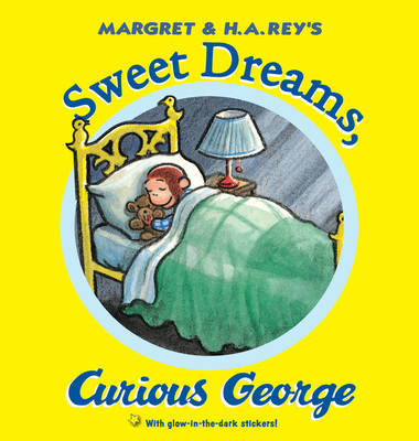 Sweet Dreams, Curious George [With Sticker(s)] 0544038800 Book Cover
