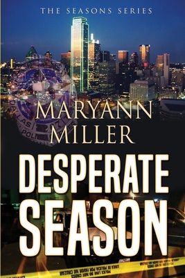 Desperate Season: Seasons Mystery Series (book3) 0986426938 Book Cover