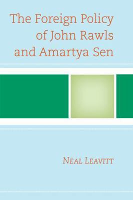 The Foreign Policy of John Rawls and Amartya Sen 1498515479 Book Cover