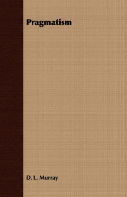 Pragmatism 1406714208 Book Cover
