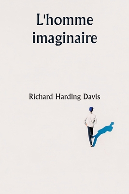 L'homme imaginaire [French] 9359257435 Book Cover