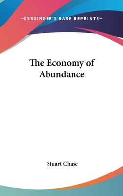 The Economy of Abundance 0548068712 Book Cover