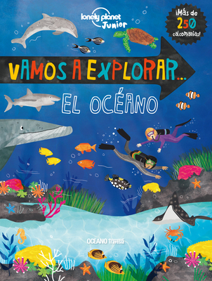 Vamos a Explorar... El Océano [Spanish] 6075274057 Book Cover