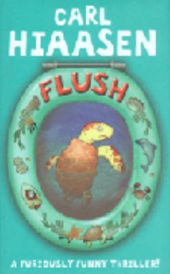 Flush 0385609531 Book Cover