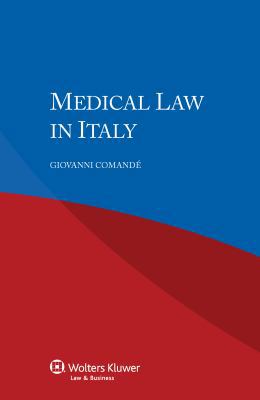 Medical Law in Italy 9041153357 Book Cover