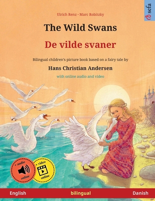 The Wild Swans - De vilde svaner (English - Dan... 3739972726 Book Cover