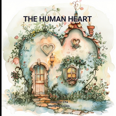 The Human Heart B0DNRJM8CY Book Cover