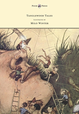 Tanglewood Tales - Illustrated by Milo Winter 1447478460 Book Cover
