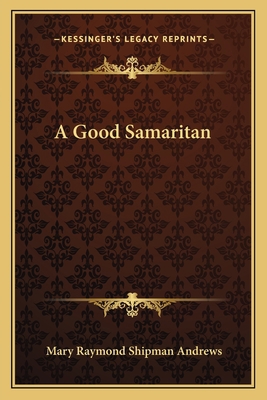 A Good Samaritan 1163752703 Book Cover