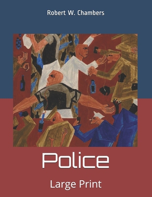 Police: Large Print 169520591X Book Cover