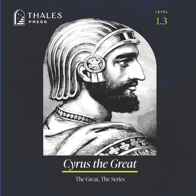 Cyrus the Great B0DHDC56XB Book Cover