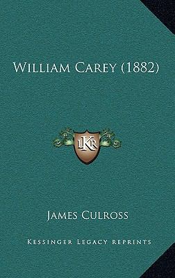 William Carey (1882) 1164275496 Book Cover