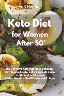 Keto Diet for Women After 50: The Definitive Ke... 1801691436 Book Cover