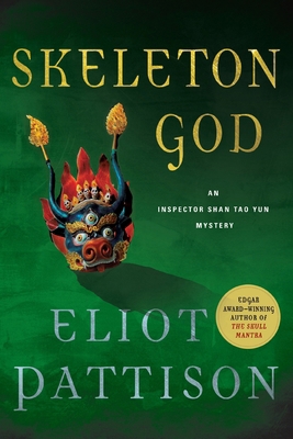 Skeleton God: An Inspector Shan Tao Yun Mystery 1250881331 Book Cover