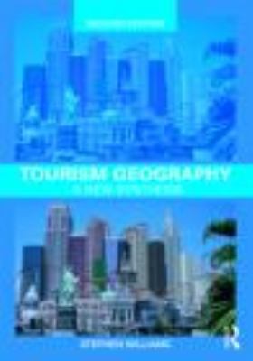 Tourism Geography: A New Synthesis B001LUB82C Book Cover