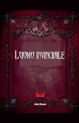 l´Uomo Invincible [Italian] B0D6M3FX51 Book Cover