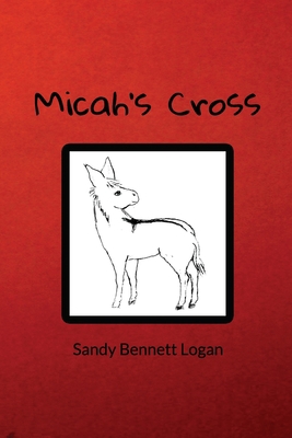 Micah's Cross 1544878508 Book Cover