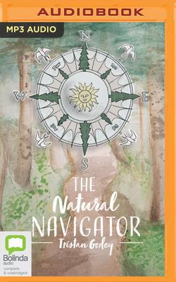 The Natural Navigator: The Rediscovered Art of ... 0655622608 Book Cover