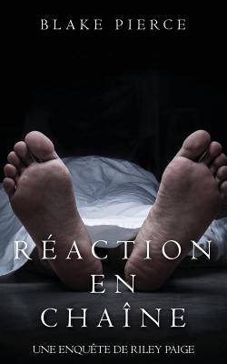 R?action en Cha?ne [French] 1640290141 Book Cover