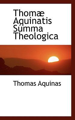 Thom Aquinatis S Mma Theologica [Latin] 1117471101 Book Cover