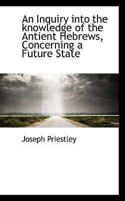 An Inquiry Into the Knowledge of the Antient He... 1113620226 Book Cover