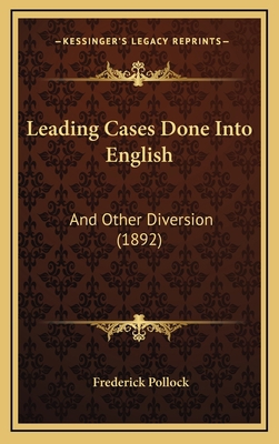 Leading Cases Done Into English: And Other Dive... 1169127053 Book Cover