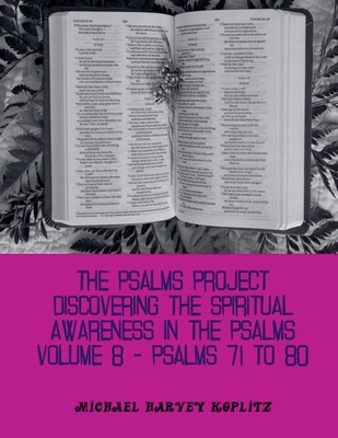 The Psalms Project Volume Eight - Discovering t... B0DJVB8G8Z Book Cover