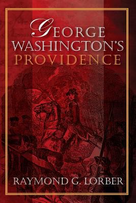 George Washington's Providence 1482047713 Book Cover