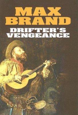 Drifter's Vengeance [Large Print] 1585475084 Book Cover
