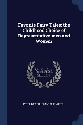 Favorite Fairy Tales; the Childhood Choice of R... 1376807114 Book Cover