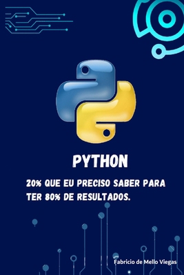 Python - 20% que eu preciso saber para ter 80% ... [Portuguese] 6500804716 Book Cover