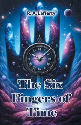The Six Fingers of Time 9367140916 Book Cover