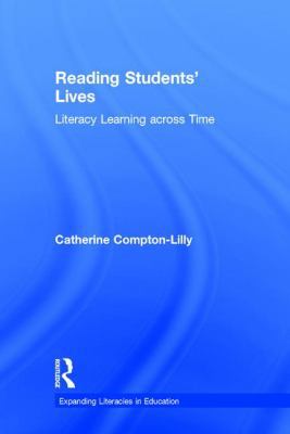 Reading Students' Lives: Literacy Learning Acro... 1138190225 Book Cover