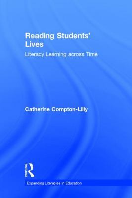 Reading Students' Lives: Literacy Learning acro... 1138190225 Book Cover