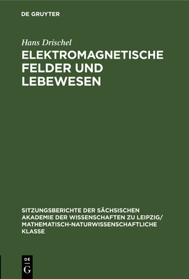 Elektromagnetische Felder Und Lebewesen [German] 3112502310 Book Cover